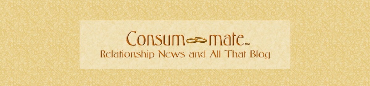 Consum-mate Relationship News and All That Blog
